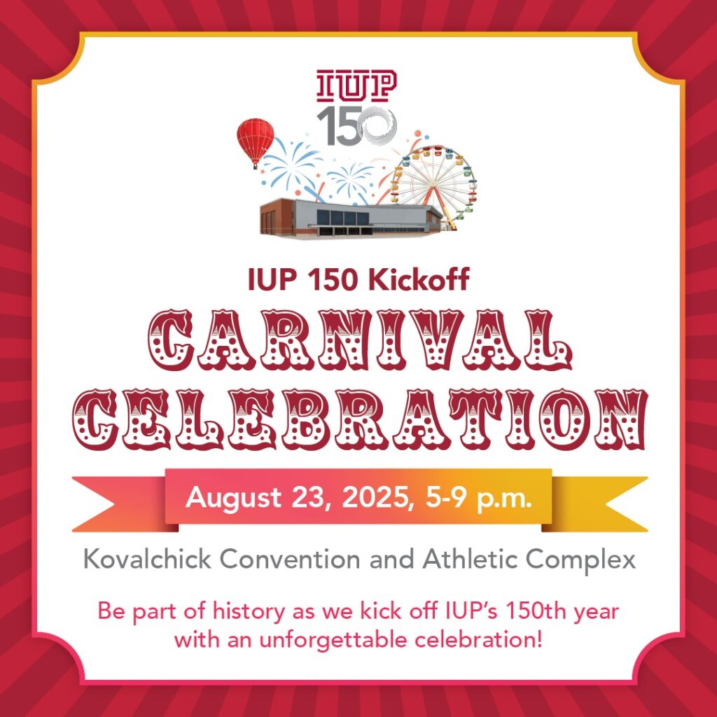 IUP 150 carnival poster