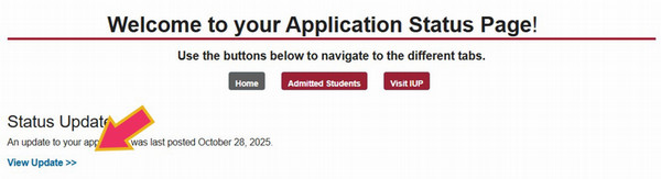 Snapshot from IUP Application Status Page with an arrow pointing to link for viewing updates.