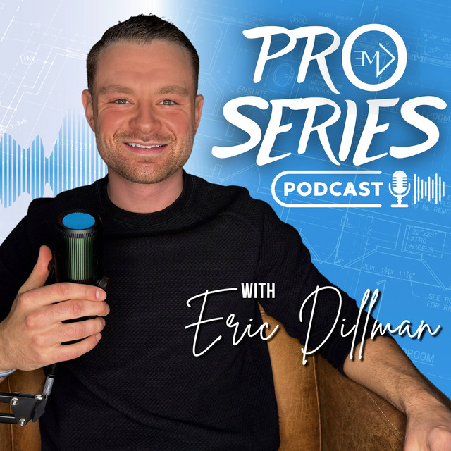 photo of Eric Dillman holding a microphone with the title of his podcast pro series podcast above