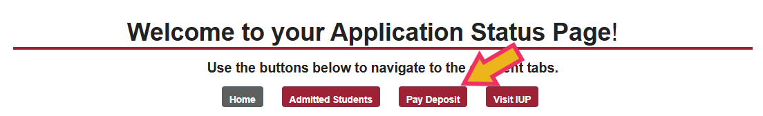 Image showing where to find the "Pay Deposit" tab on the IUP Application Status Portal