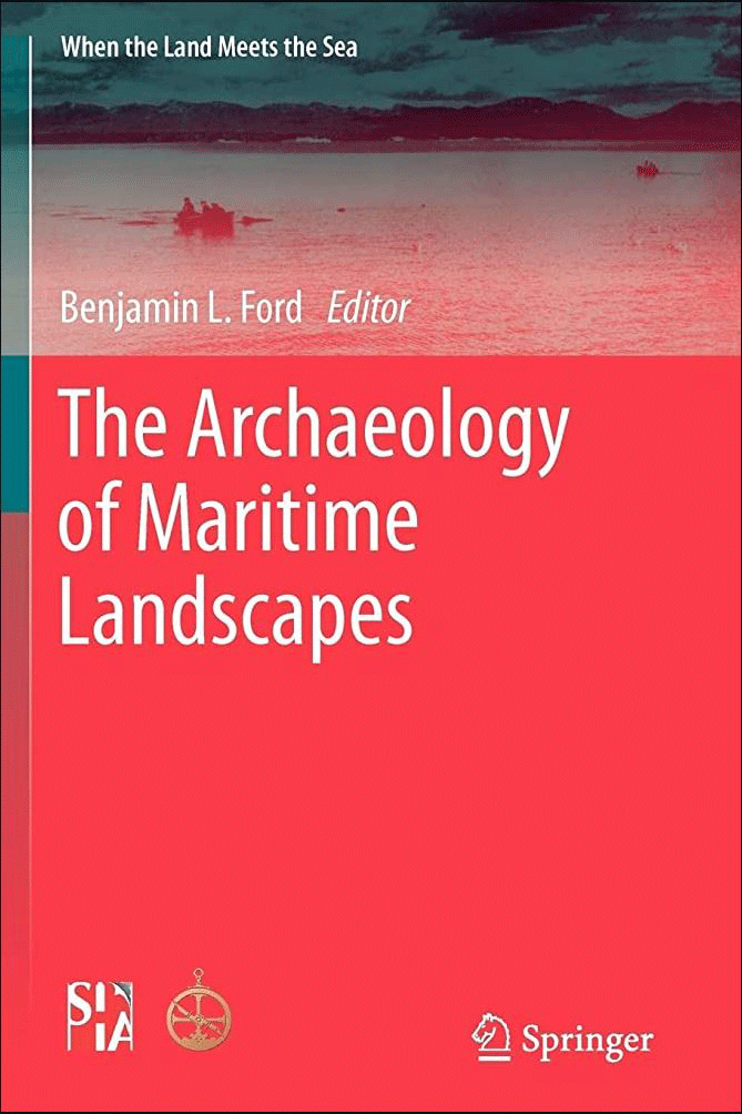 Book cover: The Archaeology of Maritime Cultural Landscapes
