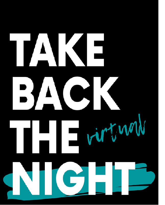 Poster for Take Back the Night (Virtual) 