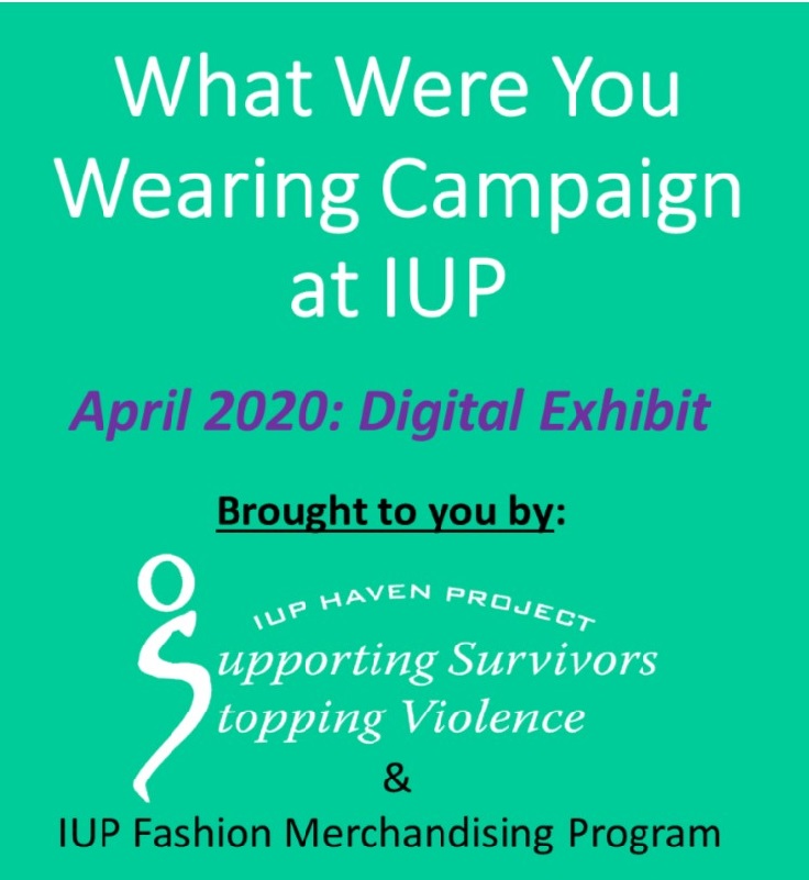 What Were You Wearing Campaign Digital Exhibit sign