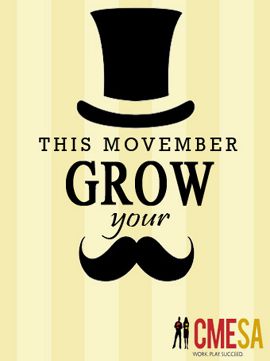 Movember, Grow Your Mustache