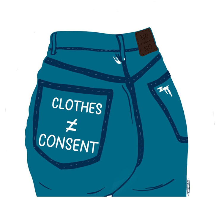 image of denim jeans with the words clothes do not equal consent