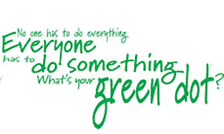 the saying "No one has to do everything, everyone has to do something, what's your green dot?"