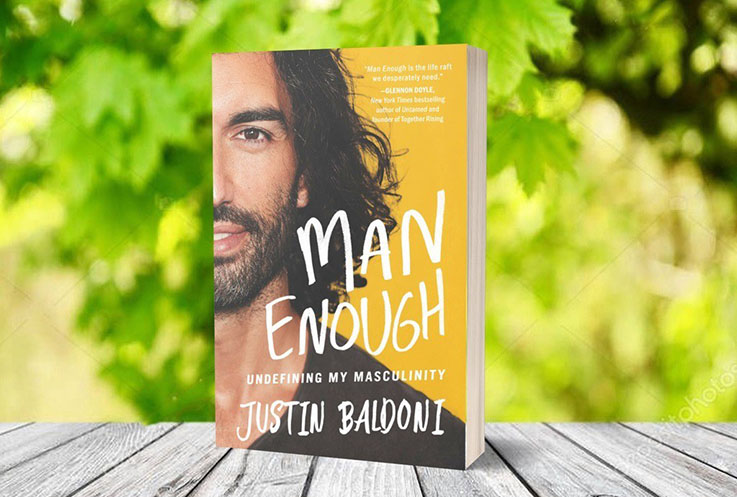 photo of the book Man Enough: Undefining My Masculinity by Justin Baldoni
