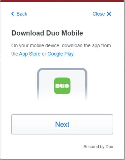 Download Duo and click Next when ready