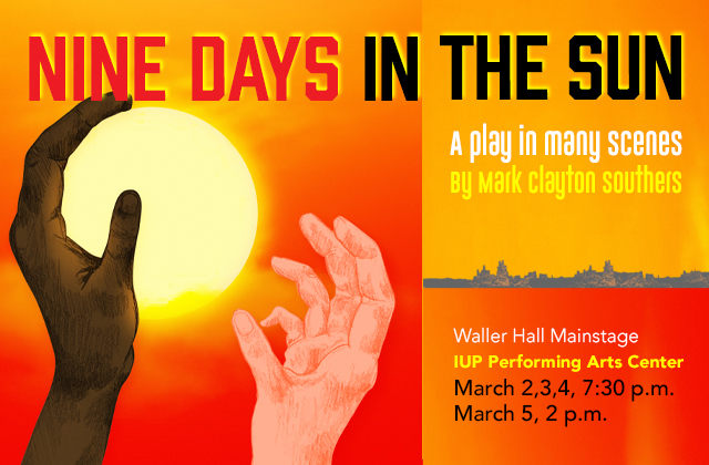 Poster for "Nine Days in the Sun," a play in many scenes, by Mark Clayton Southers