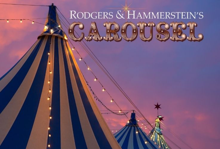 Rogers and Hammerstein's “Carousel”