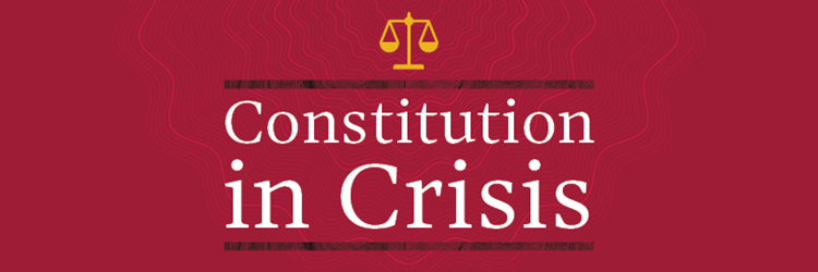 Constitution in Crisis