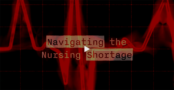Navigating the Nursing Shortage