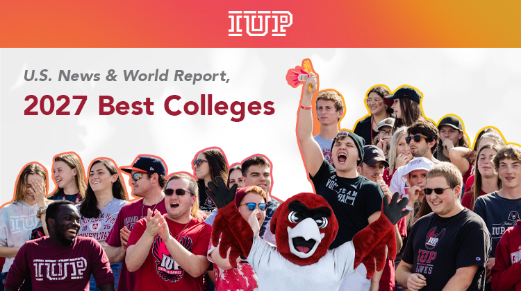 IUP Selected for U.S. News & World Report 2027 Best Colleges Rankings