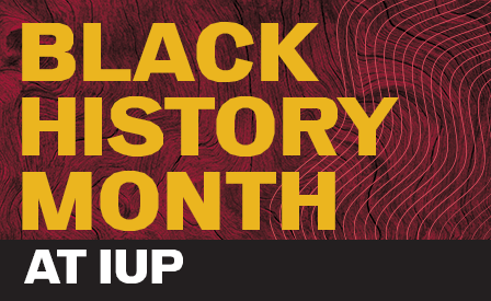 Black History Month at IUP