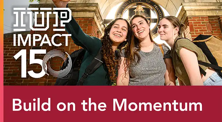 Build on the Momentum: Impact 150 Campaign Surpasses $100 Million