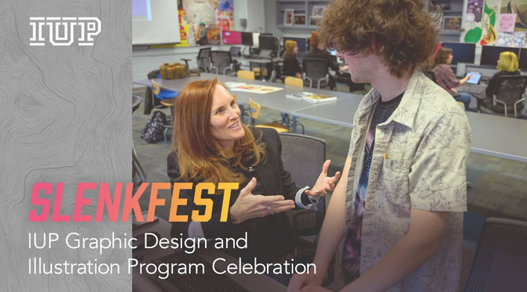 Slenkfest IUP Graphic Design and Illustration Program Celebration