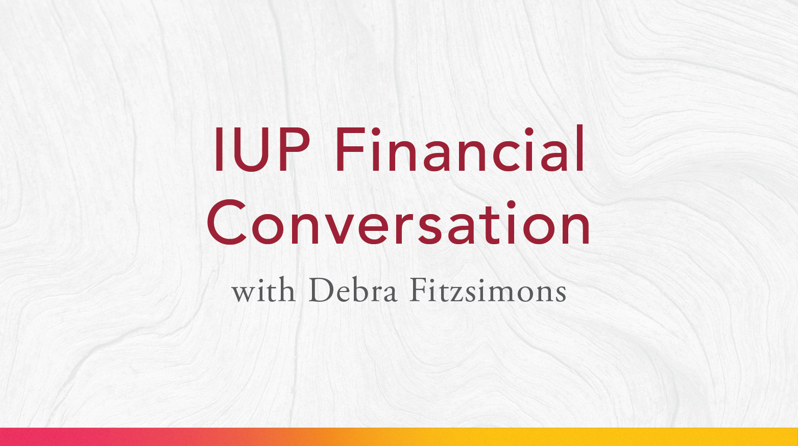 A Conversation About IUP's Future