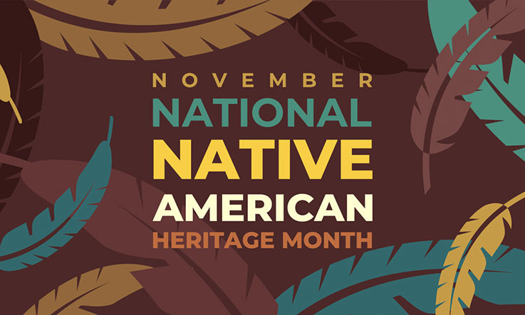 November is Native American Heritage Month