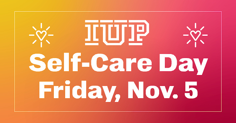 IUP Self Care Day November 5