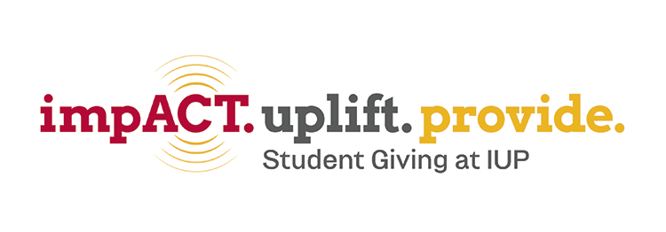 Impact. Uplift. Provide. Student giving at IUP