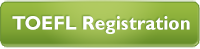 TOEFL iBT Registration TOEFL iBT Registration