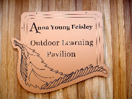 Sign for the Anna Young Feisley Outdoor Learning Pavilion