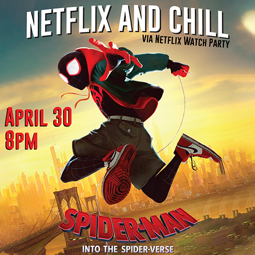 netflix & chill: spiderman into the spiderverse