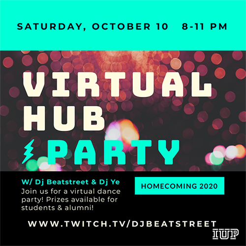 Sunday, October 10, 8-11PM, Virtual HUB Party with DJ Beatstreet and DJ Ye. Join us for a virtual dance party! Prizes available for students and alumni.